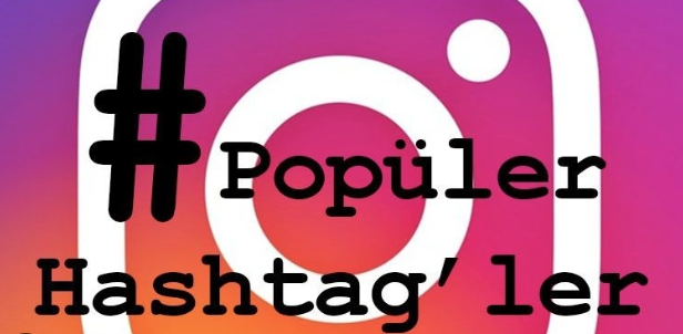 instagram için en iyi hashtag'ler